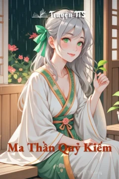 Bìa truyện Ma Thần Quỷ Kiếm với hình ảnh nhân vật chính cầm kiếm.