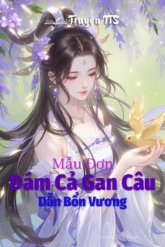 Bìa truyện Mẫu Đơn ! Dám Cả Gan Câu Dẫn Bổn Vương !