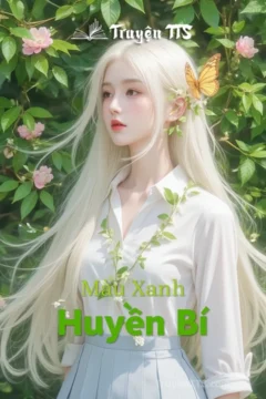 Bìa truyện Màu Xanh Huyền Bí với hình ảnh bí ẩn và quyến rũ.