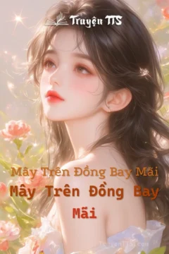 Bìa sách Mây Trên Đồng Bay Mãi