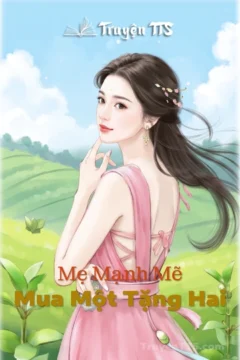 Bìa truyện Mẹ Mạnh Mẽ Mua Một Tặng Hai với hình ảnh người mẹ và hai con trai.