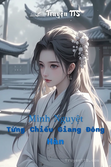 Minh Nguyệt Từng Chiếu Giang Đông Hàn