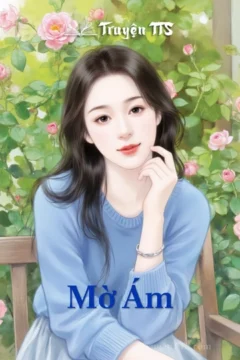 Bìa truyện Mờ Ám với hình ảnh các nhân vật chính trong mối quan hệ phức tạp.