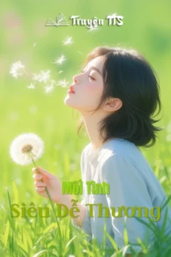 Bìa truyện Mối Tình Siêu Dễ Thương với hình ảnh hai nhân vật chính dễ thương