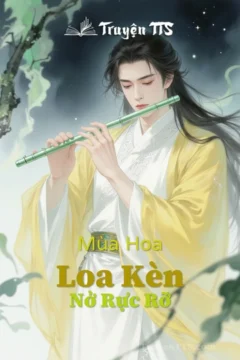 Bìa truyện Loa Kèn Nở Rực Rỡ, thể loại Đam Mỹ, Hài Hước, Hiện Đại.