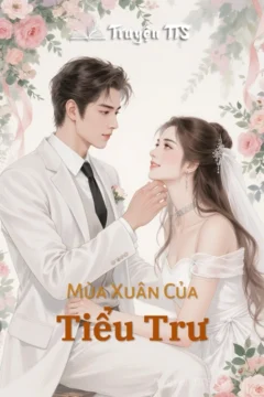 Bìa truyện "Mùa Xuân Của Tiểu Trư" với hình ảnh nhân vật chính Chu Thiện Chi và Phó Vân Thâm.