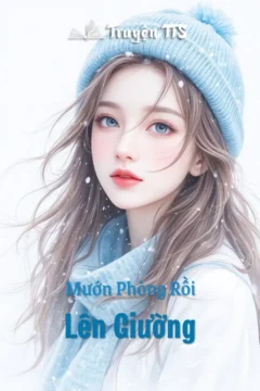 Ảnh bìa truyện Lên Giường - Mướn Phòng Rồi của tác giả Thương Tố Hoa, thể hiện câu chuyện tình yêu hiện đại đầy lãng mạn.