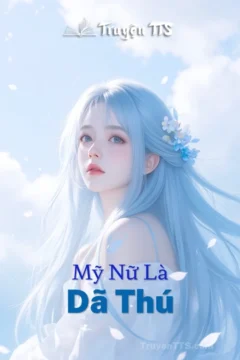 Bìa truyện Mỹ Nữ Là Dã Thú