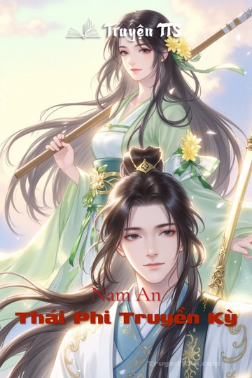 Nam An Thái Phi Truyền Kỳ