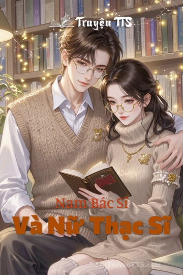 Nam Bác Sĩ Và Nữ Thạc Sĩ