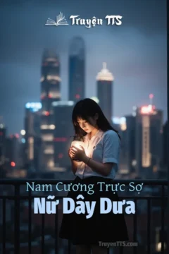 Nam Cương Trực Sợ Nữ Dây Dưa: Cô gái theo đuổi chàng cảnh sát điển trai.
