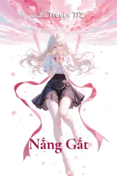Hình ảnh bìa truyện Nắng Gắt của tác giả Cố Mạn, thể hiện sự rực rỡ và nồng nhiệt của tình yêu tuổi trẻ.