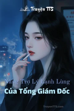 Hình ảnh minh họa cho truyện Nàng Trợ Lý Lạnh Lùng Của Tổng Giám Đốc.