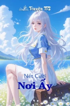 Bìa truyện Nét Cười Nơi Ấy với hình ảnh cô gái và chàng trai