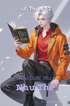 Bìa truyện Nếu Được Yêu Như Thế