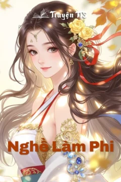 Bìa truyện Nghề Làm Phi với hình ảnh nhân vật nữ trong trang phục cổ trang.