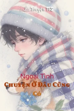 Bìa truyện Ngoại Tình - Chuyện Ở Đâu Cũng Có