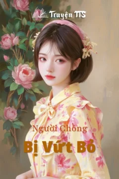 Bìa truyện Người Chồng Bị Vứt Bỏ với hình ảnh một người đàn ông đang suy tư.