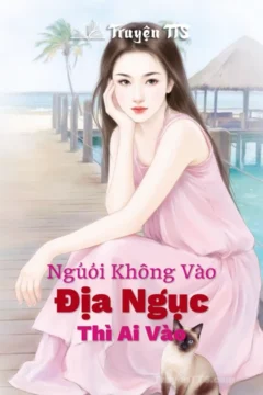 Bìa truyện Ngươi Không Vào Địa Ngục Thì Ai Vào Địa Ngục?