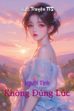 Bìa truyện Người Tình Không Đúng Lúc