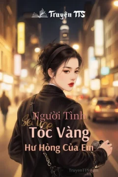 Bìa truyện Người Tình Tóc Vàng Hư Hỏng Của Em với hình ảnh cặp đôi hiện đại.