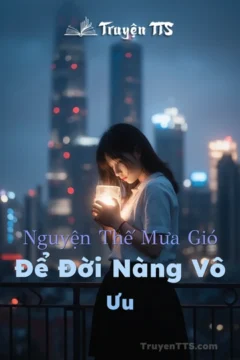 Bìa truyện Để Đời Nàng Vô Ưu với hình ảnh cặp đôi ngôn tình hiện đại.