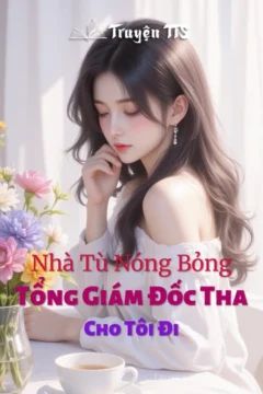 Bìa truyện Tổng Giám Đốc Tha Cho Tôi Đi
