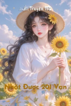 Bìa truyện Nhặt Được 201 Vạn với hình ảnh cô gái trẻ xinh đẹp và số tiền lớn.