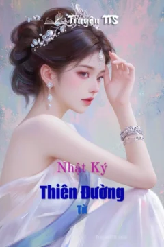Bìa sách Nhật Ký Thiên Đường với hình ảnh hai nhân vật chính Hy Nhã và Nguyên Triệt Dã.