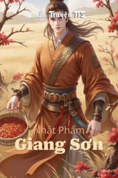 Bìa truyện Nhất Phẩm Giang Sơn với hình ảnh cổ đại