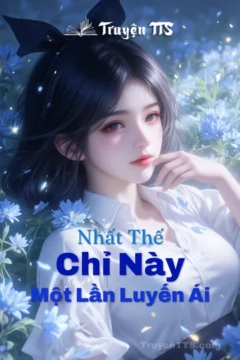 Bìa truyện "Chỉ Này Một Lần Luyến Ái" của Huỳnh Dạ