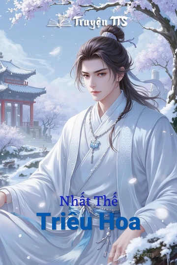 Nhất Thế Triêu Hoa