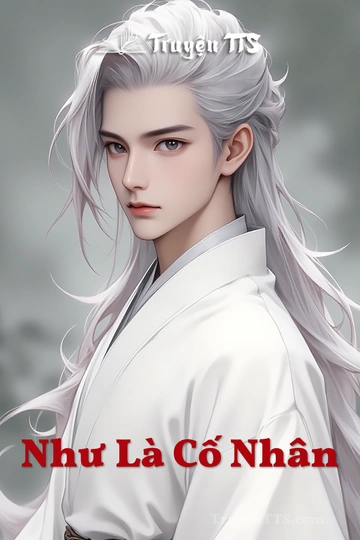 Như Là Cố Nhân