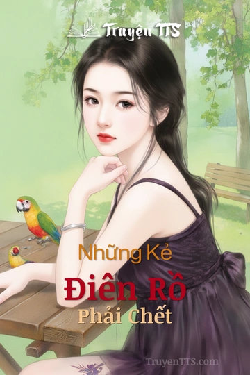 Những Kẻ Điên Rồ Phải Chết