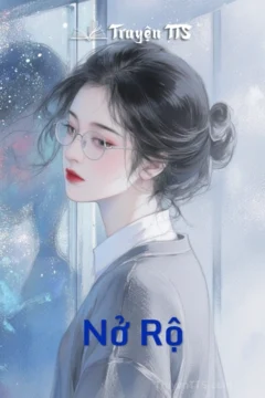 Ảnh bìa truyện Nở Rộ, khắc họa cặp đôi Lương Phi Phàm và Cố Yên trong bối cảnh hiện đại lãng mạn.