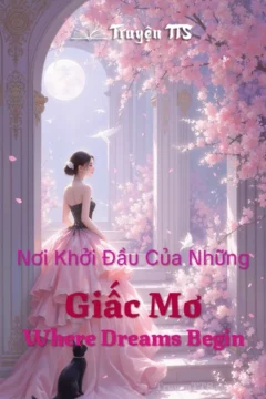 Bìa truyện Nơi Khởi Đầu Của Những Giấc Mơ