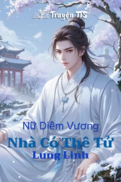 Nhà Có Thê Tử Lung Linh - Bùi Mạch Ninh và Tư Không Thu Trạm
