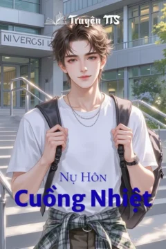 Hình ảnh minh họa cho truyện Nụ Hôn Cuồng Nhiệt, khắc họa khoảnh khắc lãng mạn giữa hai nhân vật chính.