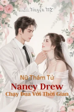 Bìa sách Nữ Thám Tử Nancy Drew - Chạy Đua Với Thời Gian