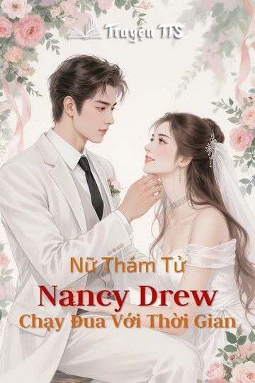 Nữ Thám Tử Nancy Drew Chạy Đua Với Thời Gian