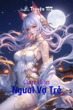 Bìa truyện Oan Hồn Người Vợ Trẻ với hình ảnh ma mị, huyền bí.