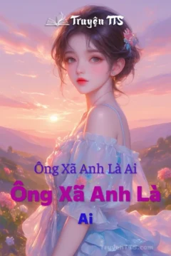 Bìa truyện Ông Xã Anh Là Ai