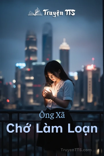 Ông Xã Chớ Làm Loạn