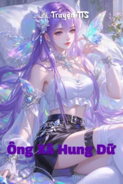 Bìa truyện Ông Xã Hung Dữ