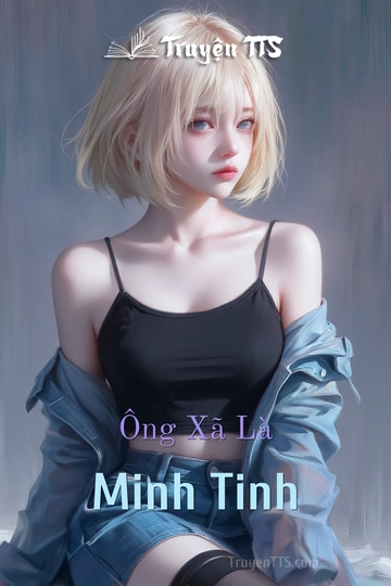 Ông Xã Là Minh Tinh