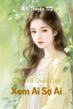 Bìa truyện Ông Xã Quái Quỷ , Xem Ai Sợ Ai với hình ảnh hai nhân vật chính