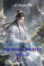Bìa truyện Phu Quân Chết Trận Trở Lại với hình ảnh hai nhân vật nam trong trang phục cổ trang.