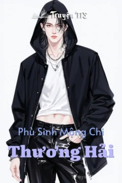 Bìa truyện Phù Sinh Mộng Chi Thương Hải với hình ảnh cổ trang và nhân vật nam chính.