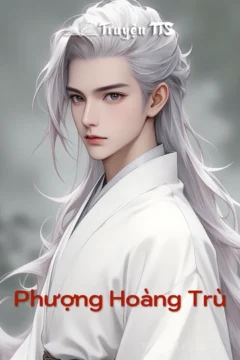 Bìa truyện Phượng Hoàng Trù