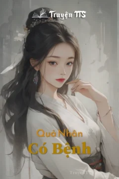 Bìa truyện "Quả Nhân Có Bệnh" khắc họa hình ảnh một vị vua trẻ tuổi với ánh mắt đầy tâm sự.